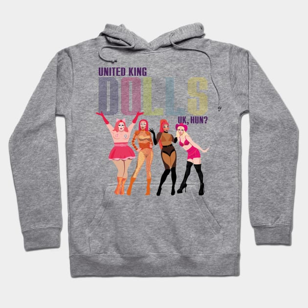 United King Dolls UK, HUN? from Drag Race UK Hoodie by dragover